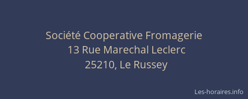 Soci&eacute;t&eacute; Cooperative Fromagerie