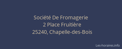 Soci&eacute;t&eacute; De Fromagerie