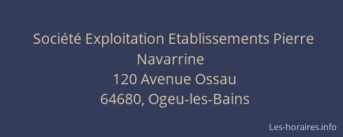 Soci&eacute;t&eacute; Exploitation Etablissements Pierre Navarrine