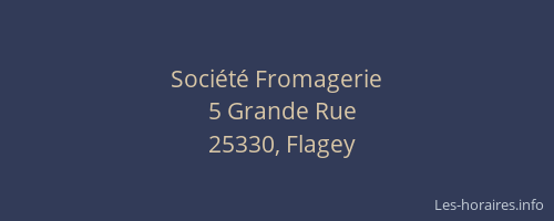 Soci&eacute;t&eacute; Fromagerie