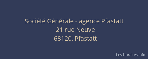Société Générale - agence Pfastatt