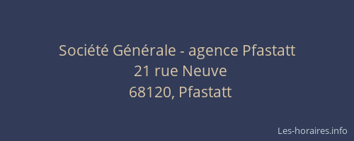 Soci&eacute;t&eacute; G&eacute;n&eacute;rale - agence Pfastatt