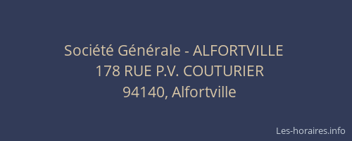 Soci&eacute;t&eacute; G&eacute;n&eacute;rale - ALFORTVILLE&nbsp;