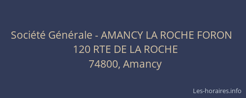 Société Générale - AMANCY LA ROCHE FORON 