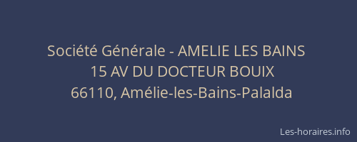 Société Générale - AMELIE LES BAINS 