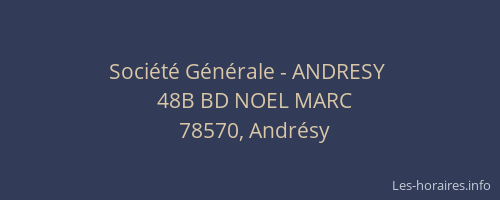 Société Générale - ANDRESY 