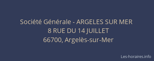 Société Générale - ARGELES SUR MER 