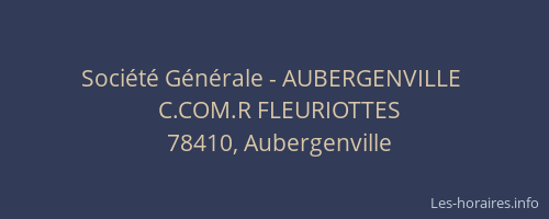 Société Générale - AUBERGENVILLE 