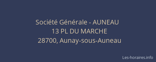 Société Générale - AUNEAU 