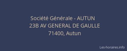 Soci&eacute;t&eacute; G&eacute;n&eacute;rale - AUTUN&nbsp;