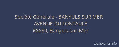 Société Générale - BANYULS SUR MER 