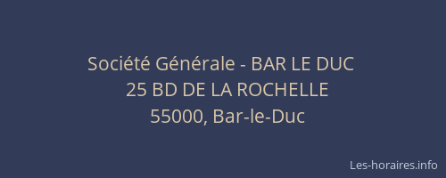 Société Générale - BAR LE DUC 