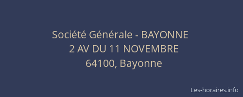 Soci&eacute;t&eacute; G&eacute;n&eacute;rale - BAYONNE&nbsp;
