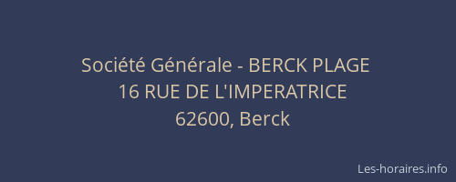 Société Générale - BERCK PLAGE 
