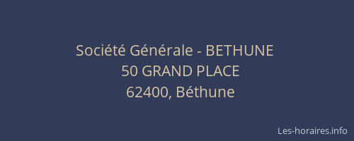 Société Générale - BETHUNE 