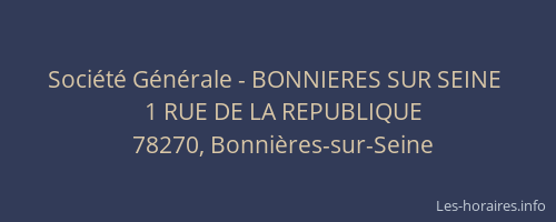 Société Générale - BONNIERES SUR SEINE 