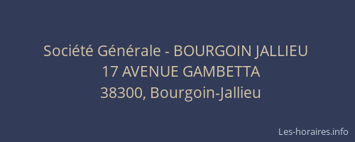 Soci&eacute;t&eacute; G&eacute;n&eacute;rale - BOURGOIN JALLIEU&nbsp;