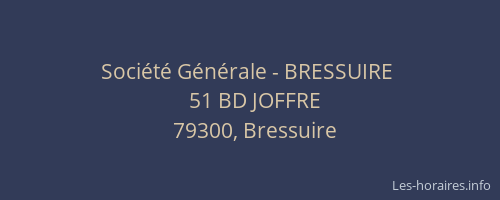 Société Générale - BRESSUIRE 