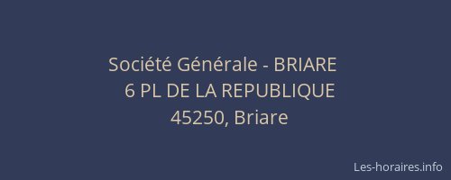 Société Générale - BRIARE 