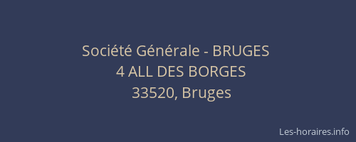 Soci&eacute;t&eacute; G&eacute;n&eacute;rale - BRUGES&nbsp;