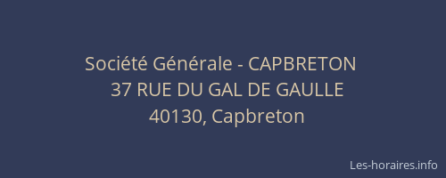 Soci&eacute;t&eacute; G&eacute;n&eacute;rale - CAPBRETON&nbsp;