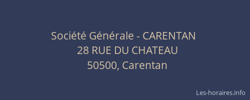 Soci&eacute;t&eacute; G&eacute;n&eacute;rale - CARENTAN&nbsp;