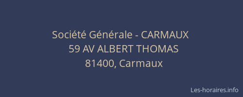 Soci&eacute;t&eacute; G&eacute;n&eacute;rale - CARMAUX&nbsp;