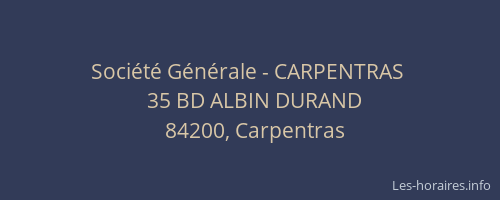 Société Générale - CARPENTRAS 