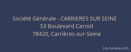 Société Générale - CARRIERES SUR SEINE 