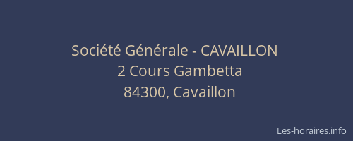 Soci&eacute;t&eacute; G&eacute;n&eacute;rale - CAVAILLON&nbsp;