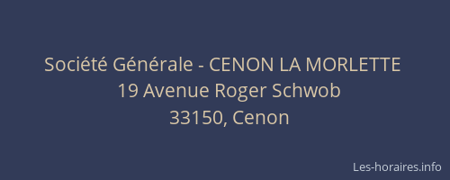Société Générale - CENON LA MORLETTE 