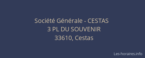 Société Générale - CESTAS 