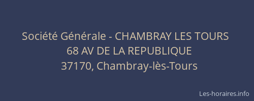 Société Générale - CHAMBRAY LES TOURS 