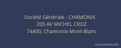 Soci&eacute;t&eacute; G&eacute;n&eacute;rale - CHAMONIX&nbsp;