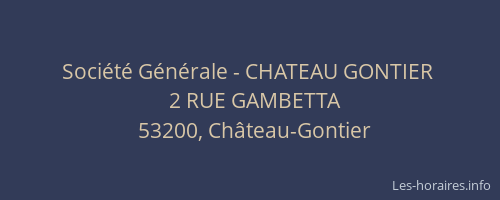 Société Générale - CHATEAU GONTIER 