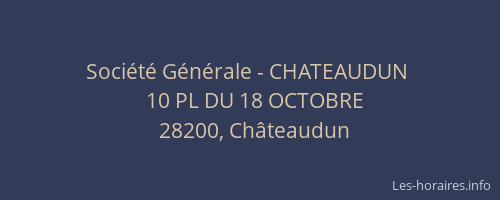 Soci&eacute;t&eacute; G&eacute;n&eacute;rale - CHATEAUDUN&nbsp;
