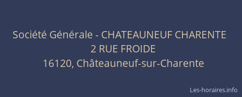 Société Générale - CHATEAUNEUF CHARENTE 