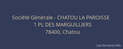 Société Générale - CHATOU LA PAROISSE 