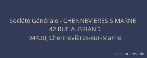 Société Générale - CHENNEVIERES S MARNE 