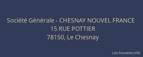 Société Générale - CHESNAY NOUVEL FRANCE 