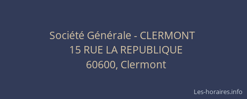 Soci&eacute;t&eacute; G&eacute;n&eacute;rale - CLERMONT&nbsp;