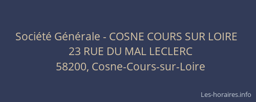 Société Générale - COSNE COURS SUR LOIRE 