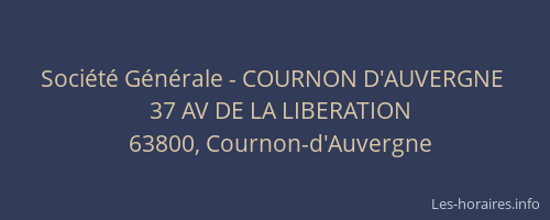 Soci&eacute;t&eacute; G&eacute;n&eacute;rale - COURNON D'AUVERGNE&nbsp;