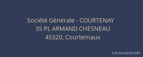 Société Générale - COURTENAY 