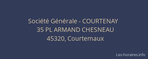 Soci&eacute;t&eacute; G&eacute;n&eacute;rale - COURTENAY&nbsp;