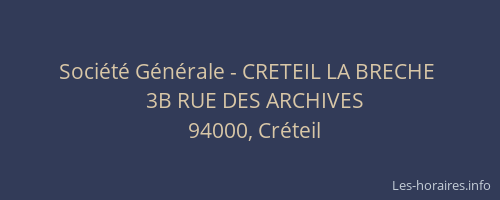 Société Générale - CRETEIL LA BRECHE 