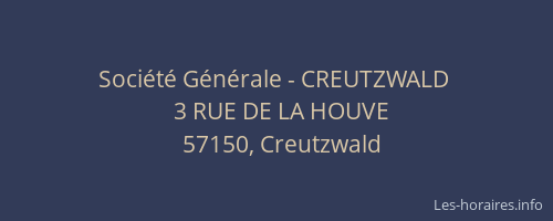 Société Générale - CREUTZWALD 