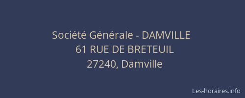 Soci&eacute;t&eacute; G&eacute;n&eacute;rale - DAMVILLE&nbsp;