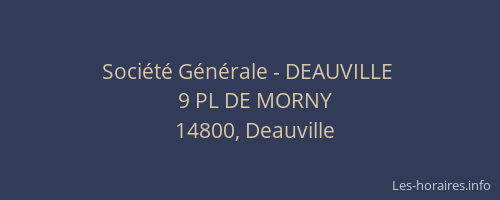 Soci&eacute;t&eacute; G&eacute;n&eacute;rale - DEAUVILLE&nbsp;