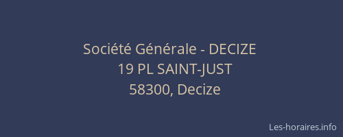 Soci&eacute;t&eacute; G&eacute;n&eacute;rale - DECIZE&nbsp;